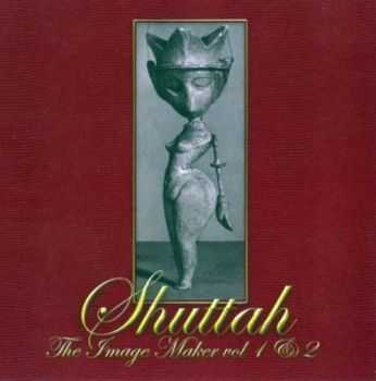 Shuttah - The Image Maker Vol 1 & 2 (1971)