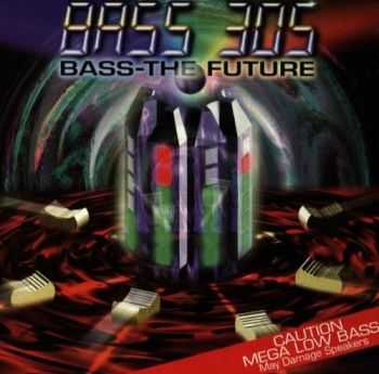 Bass 305 - Bass The Future (1993)