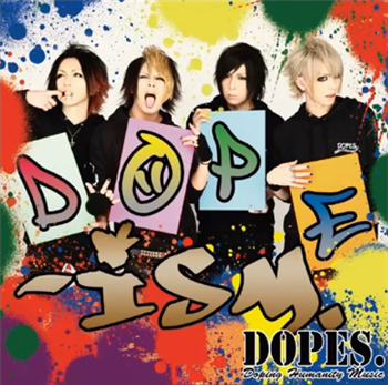 Dopes. - Dope-ism. (2013)