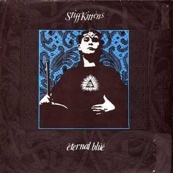 Stiff Kittens - Eternal Blue (1987)