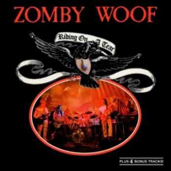 Zomby Woof - Riding On A Tear (1977)