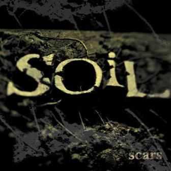 SOiL - Scars (2001)