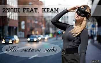 KeaM feat. 2NOik -    (Sound by KeaM) (2013)