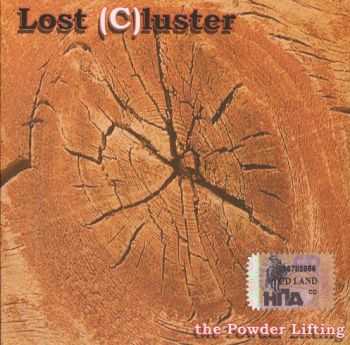 Lost (C)luster - The Powder Lifting (2006)