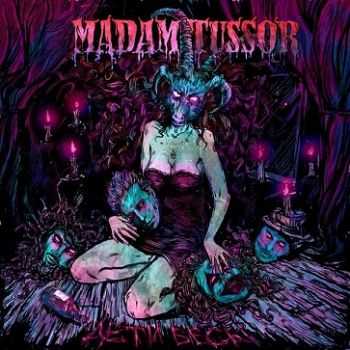 Madam Tussor - - (2013)