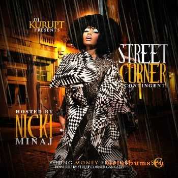 DJ Kurupt - Streetcorner Gangstas (2013) DJ Kurupt - Streetcorner Gangstas (2013)
