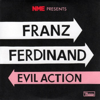 Franz Ferdinand - Evil Action (2013) Franz Ferdinand - Evil Action (2013)