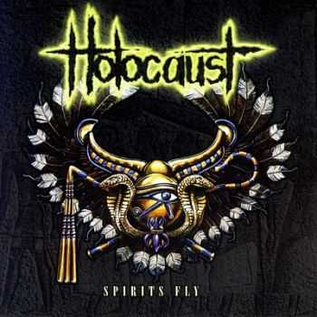 Holocaust - Spirits Fly (1996) Holocaust - Spirits Fly (1996)