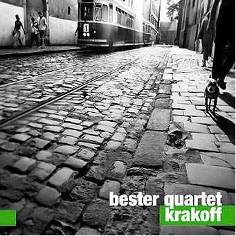 Bester Quartet - Krakoff (2013)