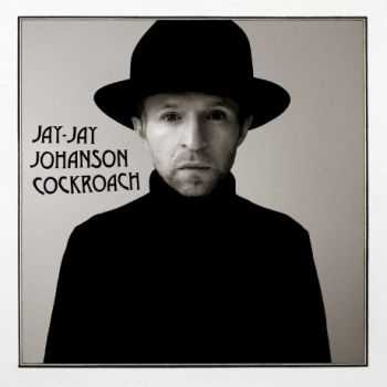 Jay-Jay Johanson - Cockroach (2013)