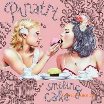 Pinatri - Smiling cake (2013)