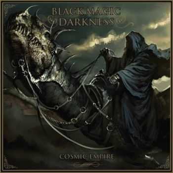 Black Magic Darkness - Cosmic Empire (2013) Black Magic Darkness - Cosmic Empire (2013)