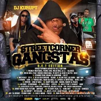 DJ Kurupt - Streetcorner Gangstas (2013)