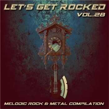 VA    - Let's Get Rocked. vol. 28 (2013)