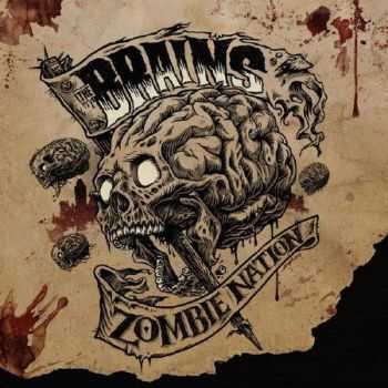 The Brains - Zombie Nation (2010)