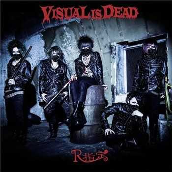 R-Shitei - Visual Is Dead (2013)