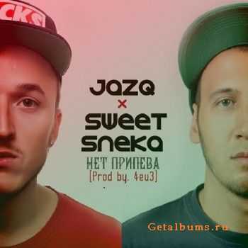 Jazq, Sweet Sneka -   (2013)