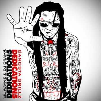 Lil Wayne - Dedication 5 (2013) Lil Wayne - Dedication 5 (2013)