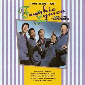 Frankie Lymon - The Best Of Frankie Lymon & The Teenagers (1989)