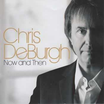 Chris De Burgh - Now and Then (2008) FLAC Chris De Burgh - Now and Then (2008) FLAC