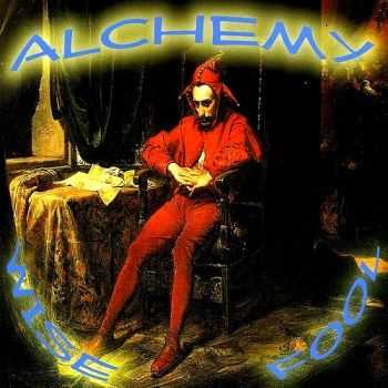 Alchemy - Wise Fool (2013) Alchemy - Wise Fool (2013)