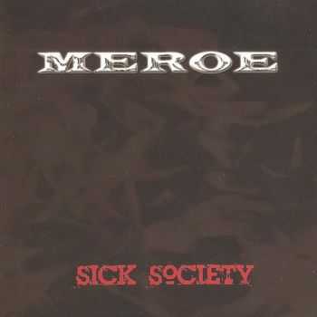 Meroe - Sick Society 2012 (Lossless+MP3)