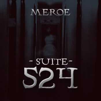 Meroe - Suite 524 (2013) (Lossless+MP3)