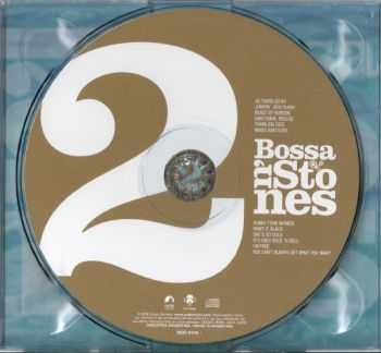 VA/ Bossa n'Stones (2 CD 2006) VA/ Bossa n'Stones (2 CD 2006)