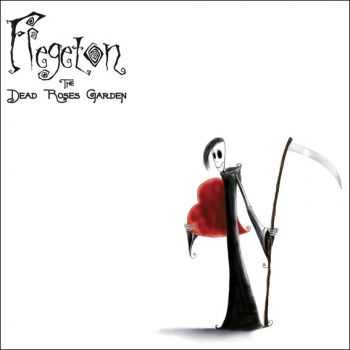 Flegeton - The Dead Roses Garden EP (2005)