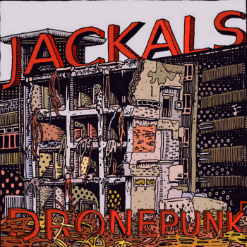 Jackals - Dronepunk (2013)