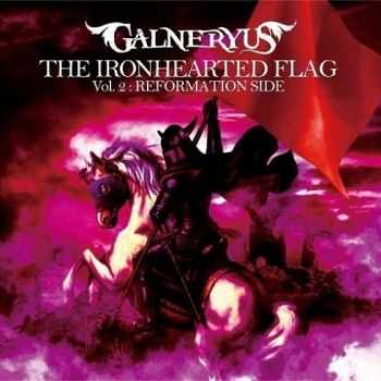 Galneryus - The Ironhearted Flag Vol.2: Reformation Side (2013)   