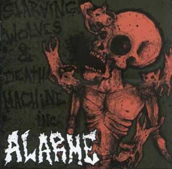 Alarme - Starving Wolves & Death Machine Inc.(2008)