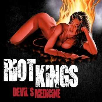 Riot Kings - Devil’s Medicine (2013) Riot Kings - Devil’s Medicine (2013)