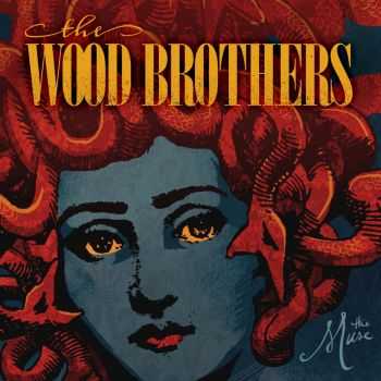 The Wood Brothers - The Muse 2013