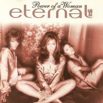 Eternal - Power Of A Woman (1995) HQ