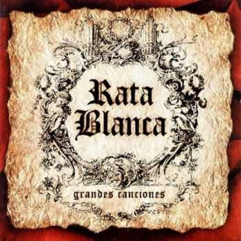 Rata Blanca - Grandes Canciones (2000) Rata Blanca - Grandes Canciones (2000)