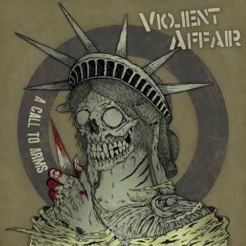 Violent Affair – A Call To Arms EP (2012) Violent Affair – A Call To Arms EP (2012)