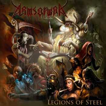 Arms Of War – Legions Of Steel (2013) Arms Of War – Legions Of Steel (2013)