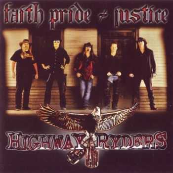 Highway Ryders - Faith, Pride & Justice (2013)