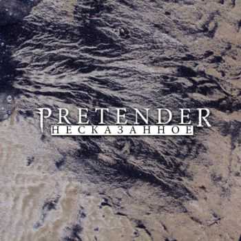 Pretender -  [EP] (2013)