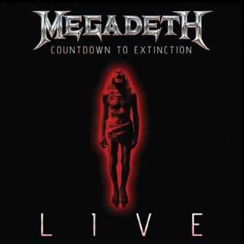 Megadeth - Countdown To Extinction: Live (2013) Megadeth - Countdown To Extinction: Live (2013)