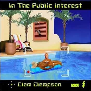 Clem Clempson - In The Public Interest 2013
