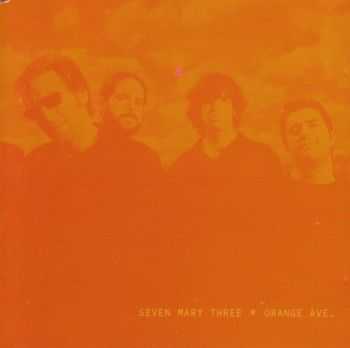 Seven Mary Three - Orange Ave. (1998)