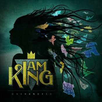 I Am King - One Hundred (2013)