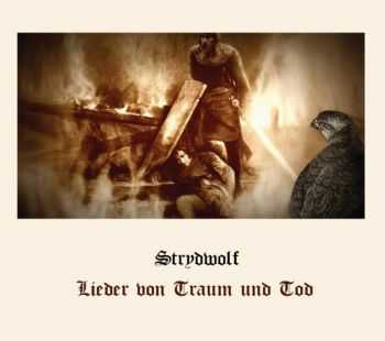 Strydwolf - Lieder von Traum und Tod (2013)