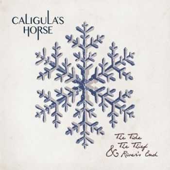Caligula's Horse - The Tide, The Thief, And River's End (2013) Caligula's Horse - The Tide, The Thief, And River's End (2013)