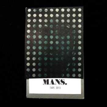 Mans. - Tape (EP) (2013)