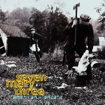 Seven Mary Three - American Standard (1995)