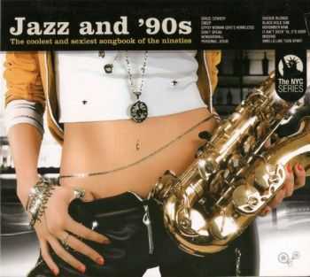 Various Artists - Jazz and '90s (2006)