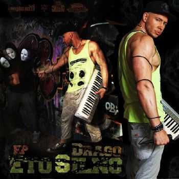 Drago - Это сильно EP (2013) Drago - Это сильно EP (2013)